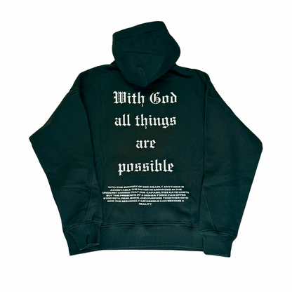 “With God All Things Are Possible” Hoodie- Green